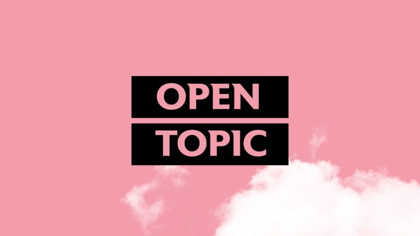 Open Topic
